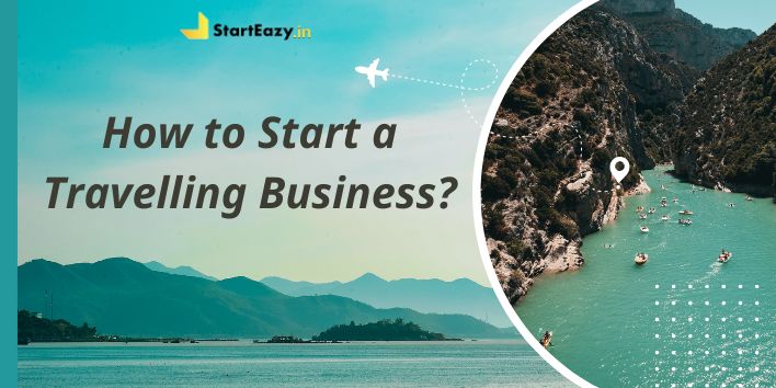 How to Start a Travelling Business and Live the Dream